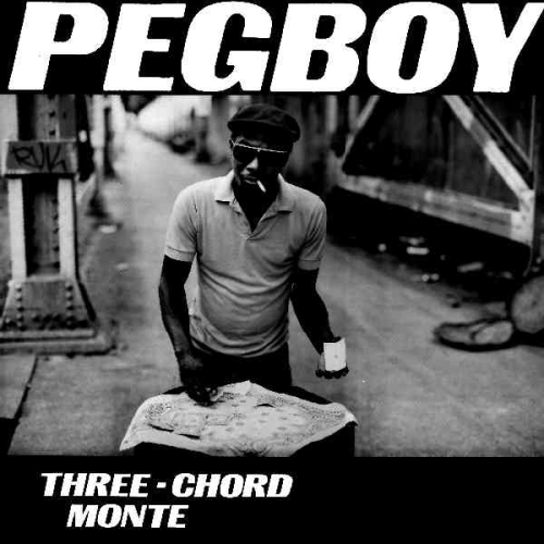 Pegboy - Three Chord Monte (1990) FLAC Download