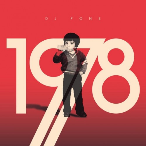 DJ Pone-1978-24BIT-96kHz-WEB-FLAC-2023-SPANK