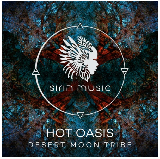 Hot Oasis - Desert Moon Tribe (2023) FLAC Download