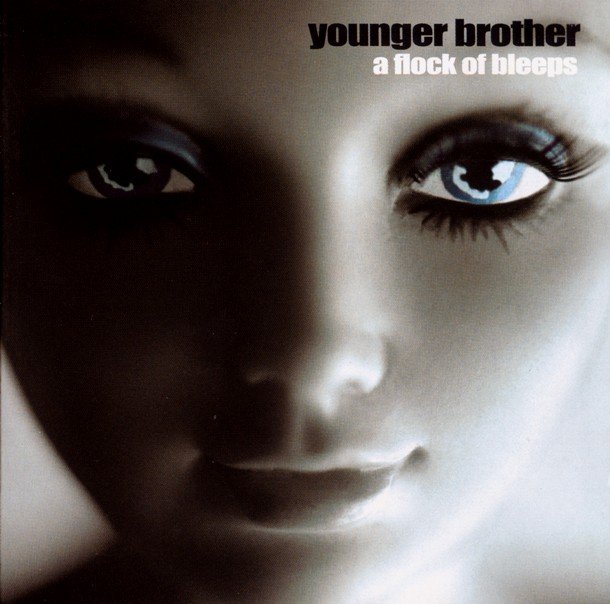 Younger Brother-A Flock Of Bleeps-REMASTERED-VINYL-FLAC-2022-KINDA