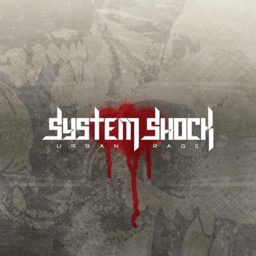 System Shock – Urban Rage (2008) [FLAC]