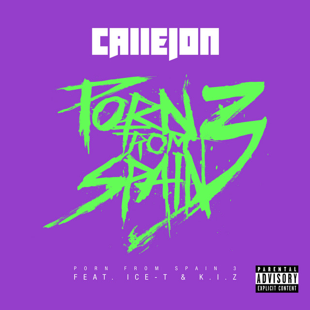 Callejon - Porn From Spain 3 (Feat. K.I.Z & Ice-T) (2018) FLAC Download