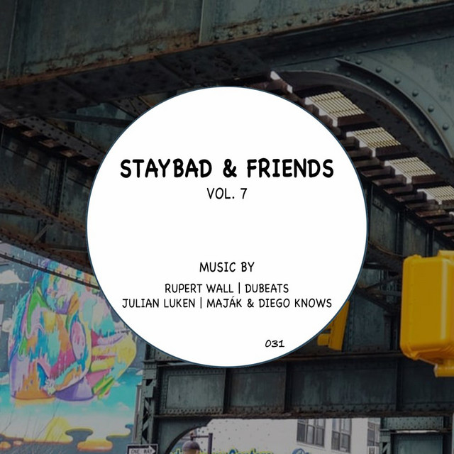 Various Artists - Staybad and Friends, Vol 7 (2023) FLAC Download