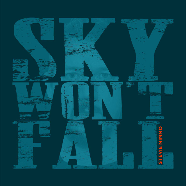 Stevie Nimmo - Sky Wont Fall (2016) FLAC Download