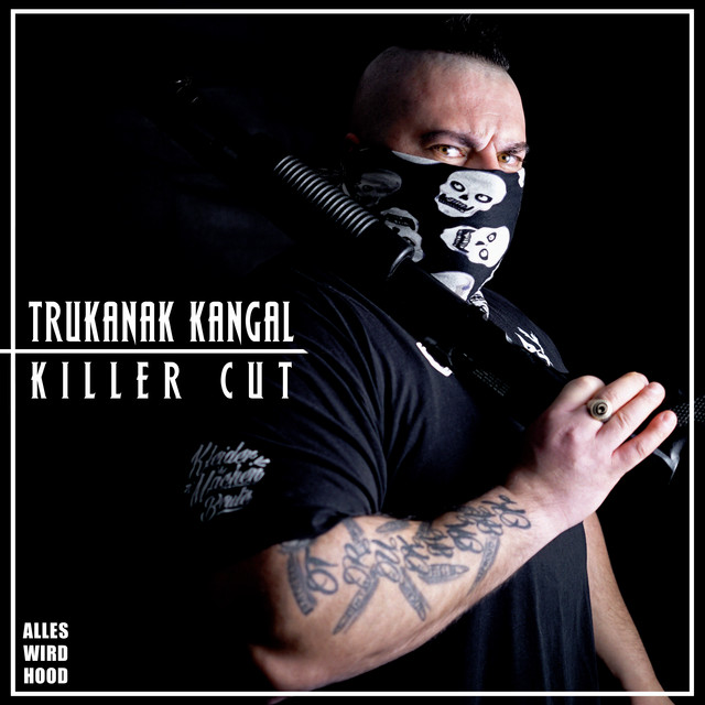 Trukanak Kangal - Killer Cut (2018) FLAC Download
