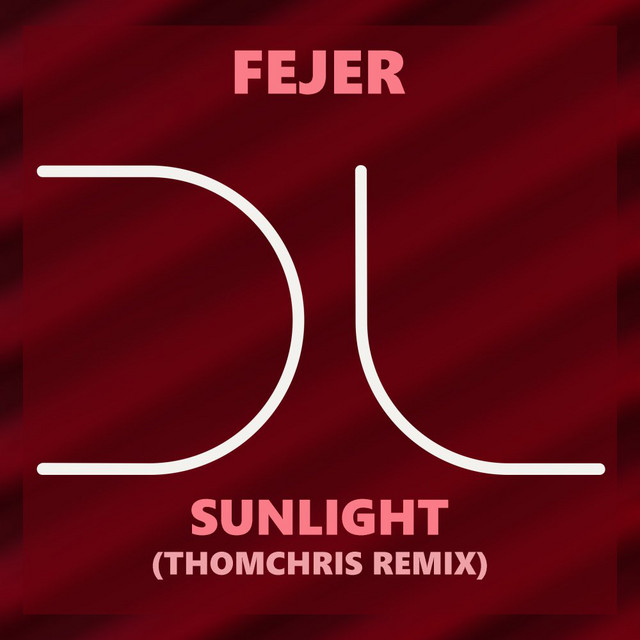 Fejer - Sunlight (ThomChris Remix) (2023) FLAC Download