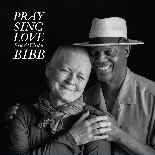 Eric Bibb and Ulrika Bibb-Pray Sing Love-24-48-WEB-FLAC-2018-OBZEN