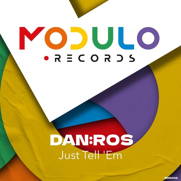 DAN ROS - Just Tell 'Em (2023) FLAC Download
