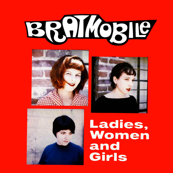 Bratmobile-Ladies Women And Girls-16BIT-WEB-FLAC-2000-VEXED
