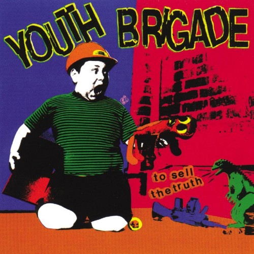 Youth Brigade-To Sell The Truth-16BIT-WEB-FLAC-1996-VEXED