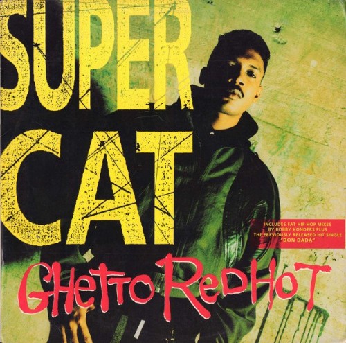 Super Cat – Ghetto Red Hot (1992) [FLAC]