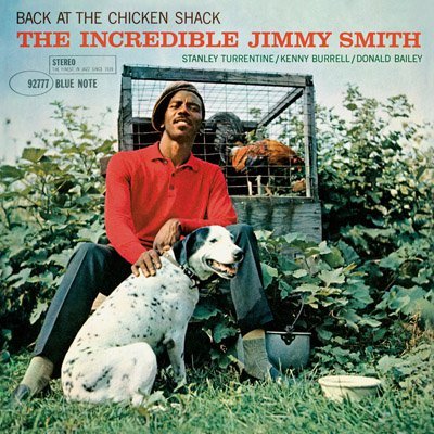 Jimmy Smith – Back At The Chicken Shack: The Incredible Jimmy Smith (2013) [24bit FLAC]