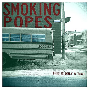 Smoking Popes-This Is Only A Test-16BIT-WEB-FLAC-2011-VEXED