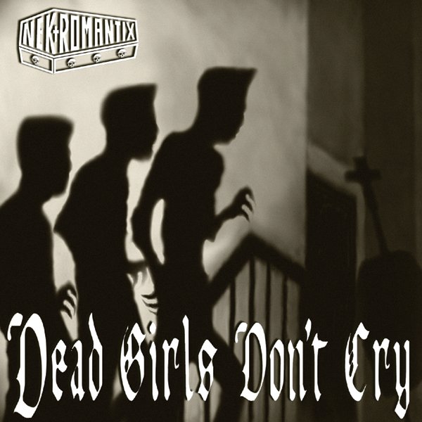 Nekromantix - Dead Girls Don't Cry (2004) FLAC Download