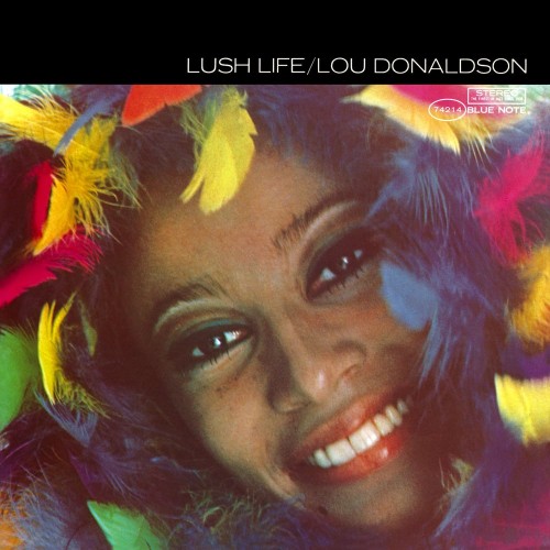 Lou Donaldson – Lush Life (2014) [24bit FLAC]