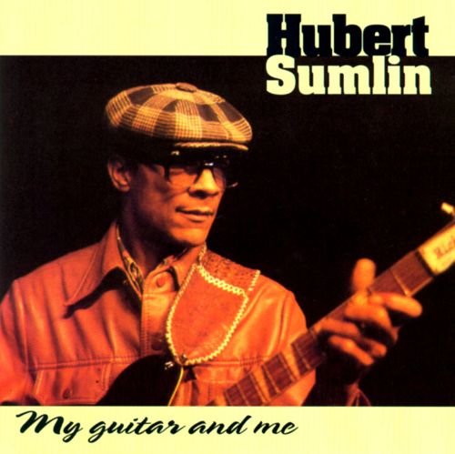 Hubert Sumlin-My Guitar And Me-(BB458.2)-Remastered-CD-FLAC-2003-6DM