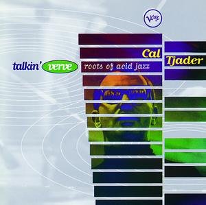 Cal Tjader - Talkin' Verve: Roots Of Acid Jazz (2018) FLAC Download