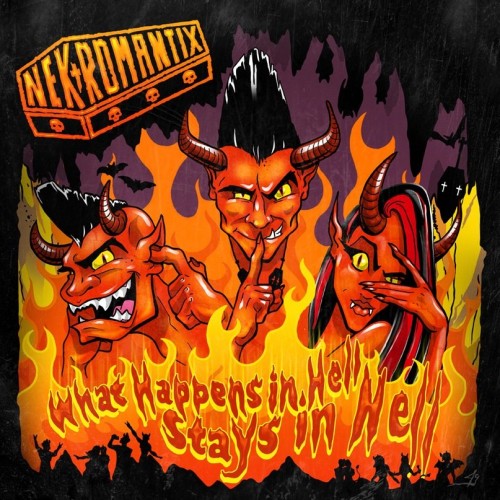 Nekromantix – What Happens In Hell, Stays In Hell (2011) FLAC