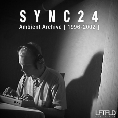 Sync24 – Ambient Archive [1996-2002] (2012) [FLAC]
