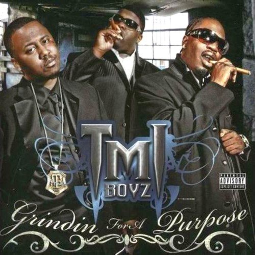 TMI Boyz – Grindin For A Purpose (2008) FLAC