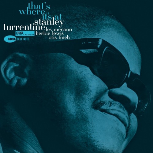 Stanley Turrentine-Thats Where Its At-24-192-WEB-FLAC-REMASTERED-2013-OBZEN
