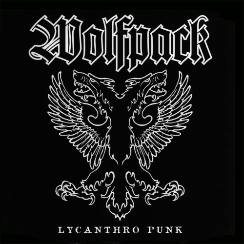 Wolfpack-Lycanthro Punk-Reissue-16BIT-WEB-FLAC-2016-VEXED