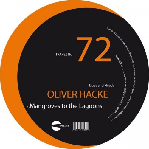 Oliver Hacke  – Dues And Needs  (2008) [Vinyl FLAC]