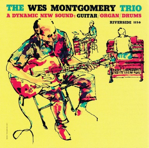 Wes Montgomery Trio – The Wes Montgomery Trio (2017) 24bit FLAC
