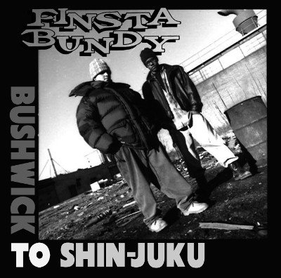 Finsta Bundy-Bushwick To Shin-Juku-CD-FLAC-2016-AUDiOFiLE
