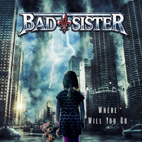 Bad Sister – Where Will You Go (2022) FLAC
