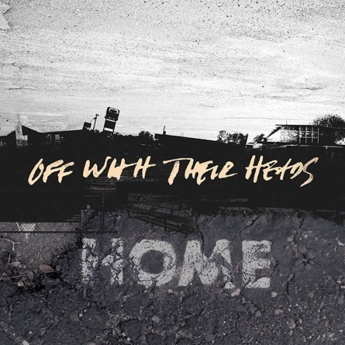 Off With Their Heads-Home-16BIT-WEB-FLAC-2013-VEXED