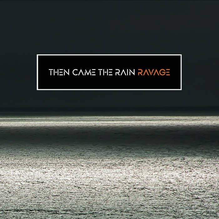Then Came The Rain-Ravage-CD-FLAC-2022-FWYH