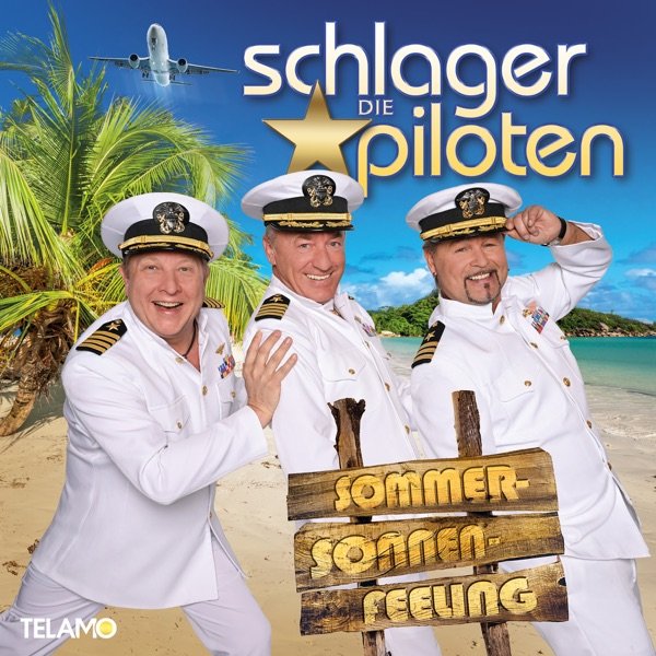 Die Schlagerpiloten-Sommer-Sonnen-Feeling-DE-16BIT-WEB-FLAC-2022-TM