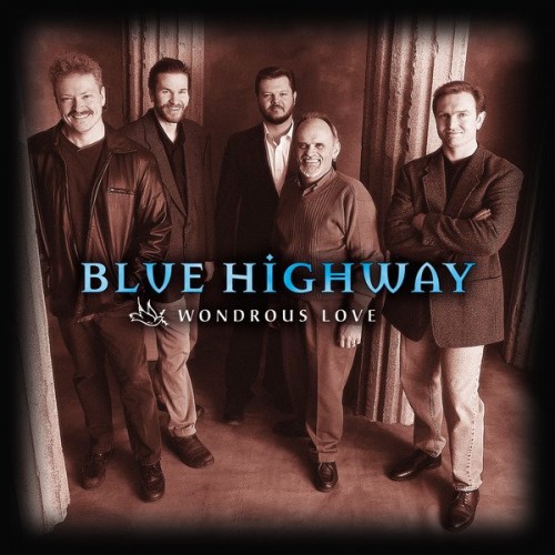 Blue Highway-Wondrous Love-(116610524-2)-CD-FLAC-2003-6DM