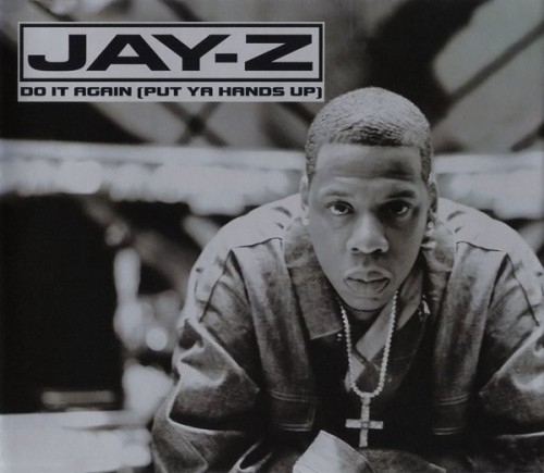 Jay-Z – Do It Again (Put Ya Hands Up) (1999) Vinyl FLAC