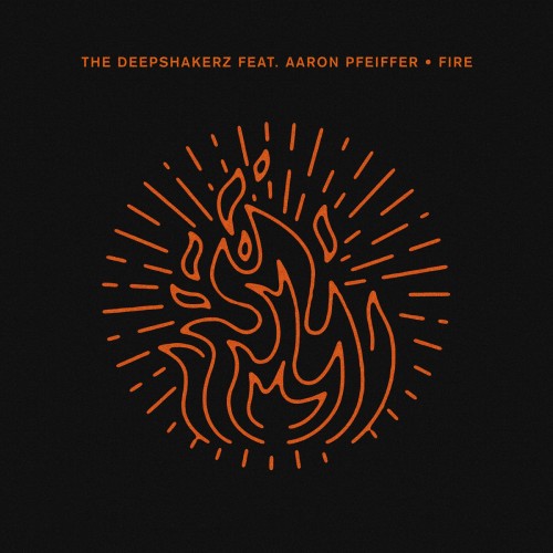 The Deepshakerz ft Aaron Pfeiffer-Fire-(CRM286)-WEBFLAC-2023-AFO