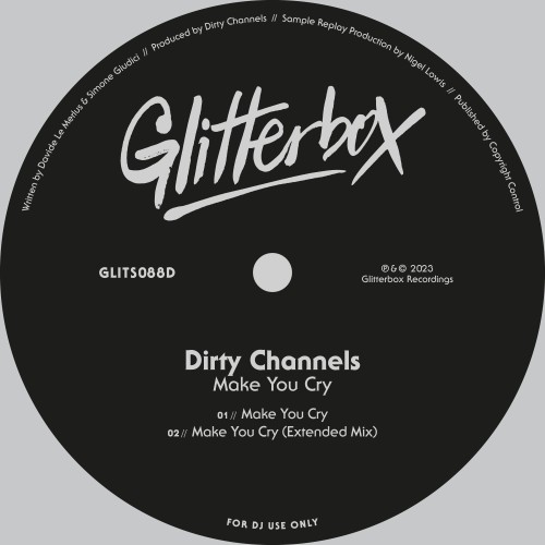 Dirty Channels-Make You Cry-(GLITS088D2)-WEBFLAC-2023-DWM
