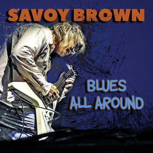 Savoy Brown-Blues All Around-16BIT-WEB-FLAC-2023-ENRiCH