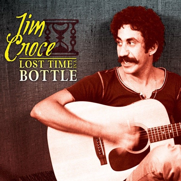 Jim Croce - Lost Time in a Bottle (2014) FLAC Download