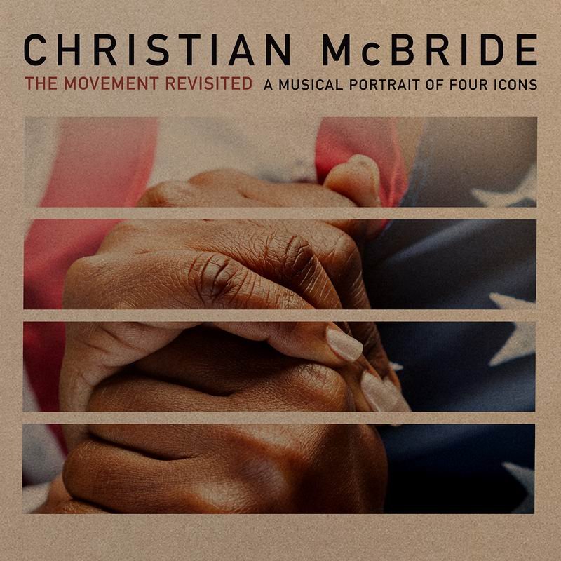Christian McBride - The Movement Revisited: A Musical Portrait Of Four Icons (2020) 24bit FLAC Download