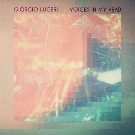 Giorgio Luceri - Voices in My Head (2013) FLAC Download