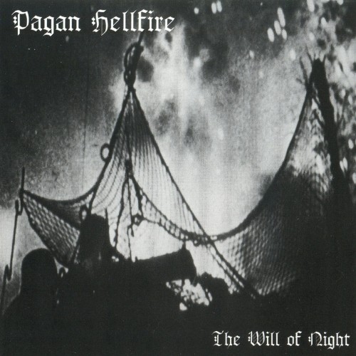 Pagan Hellfire-The Will of Night-(HOD276)-REISSUE-CD-FLAC-2023-MOONBLOOD iNT