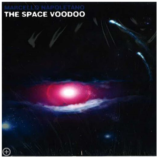 Marcello Napoletano - The Space Voodoo (2010) FLAC Download