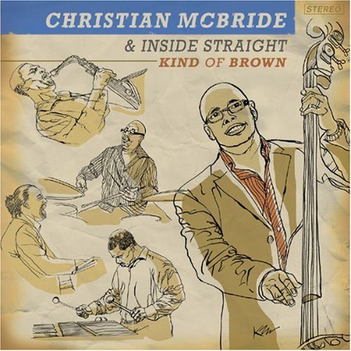Christian McBride – Kind Of Brown (2009) 24bit FLAC