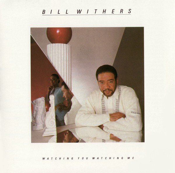 Bill Withers - Watching You Watching Me (2015) 24bit FLAC Download