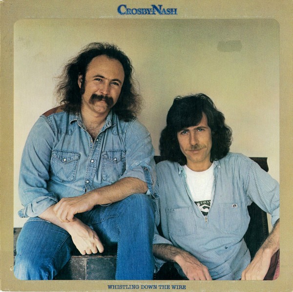 Crosby and Nash-Whistling Down The Wire-24-96-WEB-FLAC-REMASTERED-2021-OBZEN Download