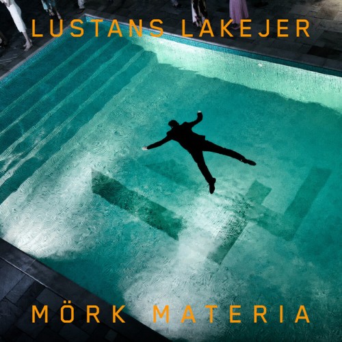 Lustans Lakejer-Mork Materia-SE-CD-FLAC-2022-ERP