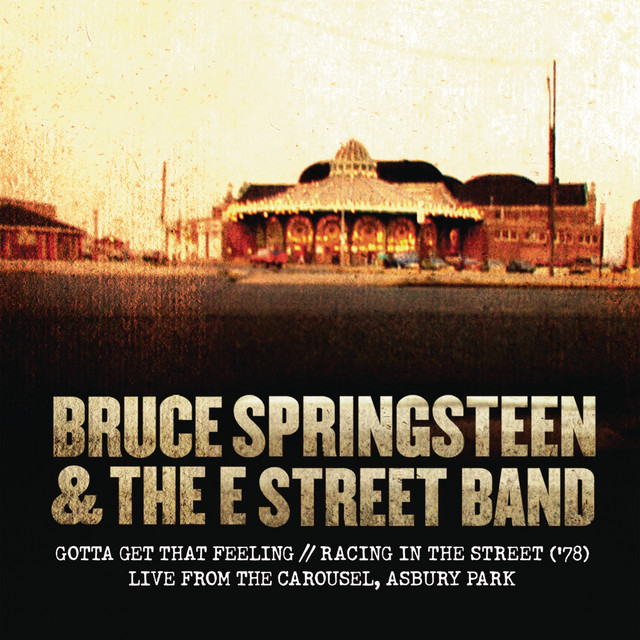 Bruce Springsteen - Gotta Get That Feeling / Racing In The Street ('78) (2011) 24bit FLAC Download