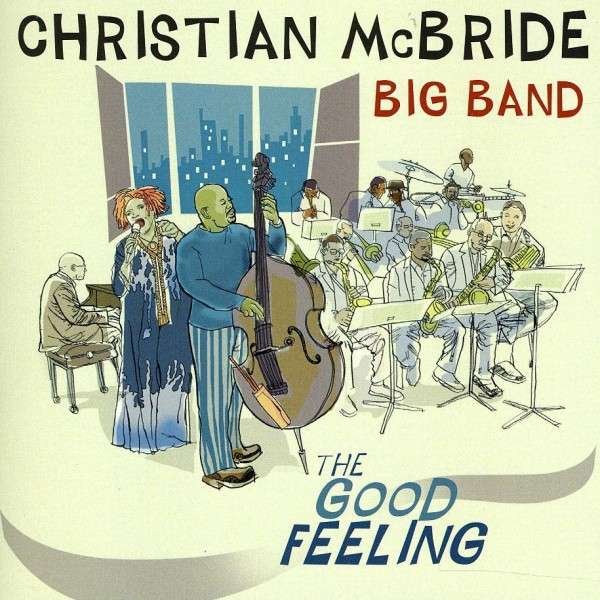 Christian McBride Big Band - The Good Feeling (2011) 24bit FLAC Download
