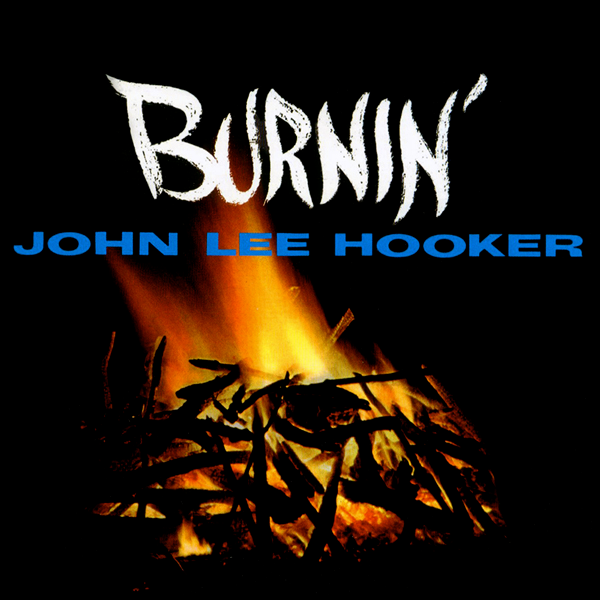 John Lee Hooker-Burnin-24-192-WEB-FLAC-REMASTERED EXPANDED EDITION-2023-OBZEN Download